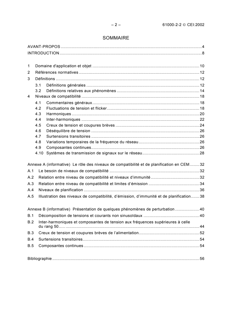 IEC 61000-2-2:2002 IEC 61000-2-2:2002 - Electromagnetic compatibility (EMC) - Part 2-2: Environment - Compatibility levels for low-frequency conducted disturbances and signalling in public low-voltage power supply systems
Released:3/28/2002 - Page 4 preview