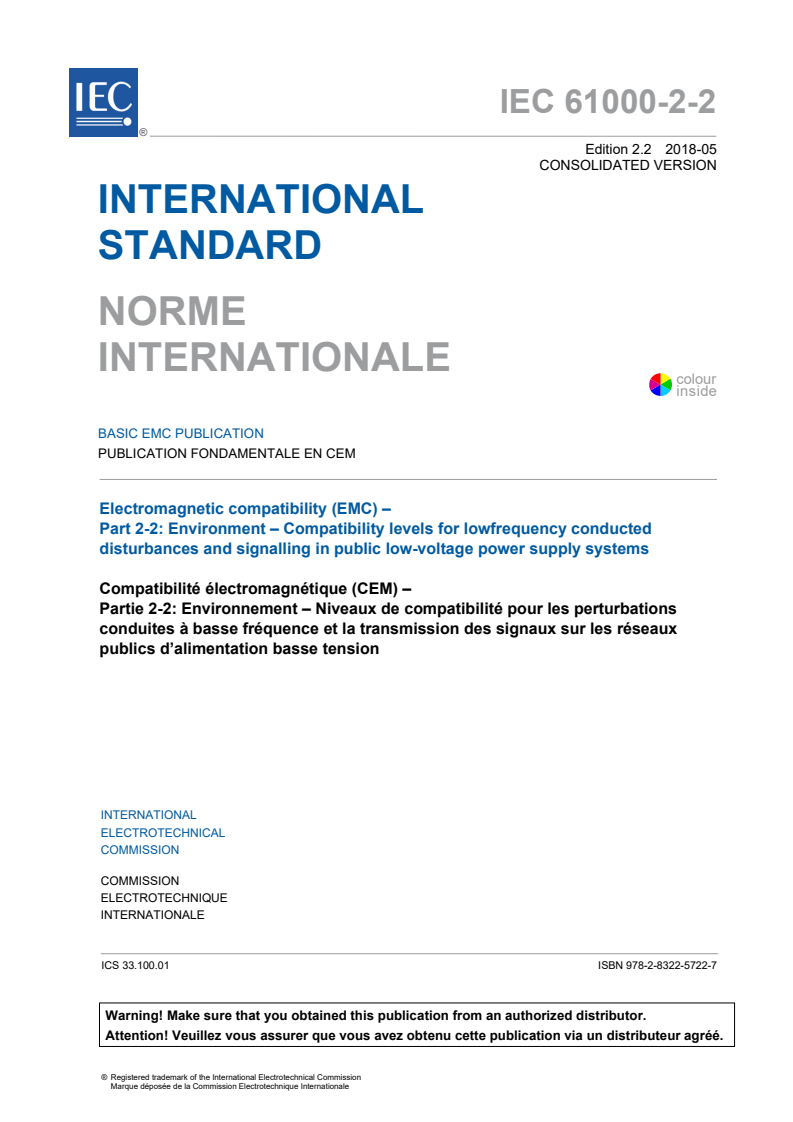 IEC 61000-2-2:2002 IEC 61000-2-2:2002+AMD1:2017+AMD2:2018 CSV - Electromagnetic compatibility (EMC) - Environment - Compatibility levels for low-frequency conducted disturbances and signalling in public low-voltage power supply systems
Released:5/9/2018 - Page 3 preview