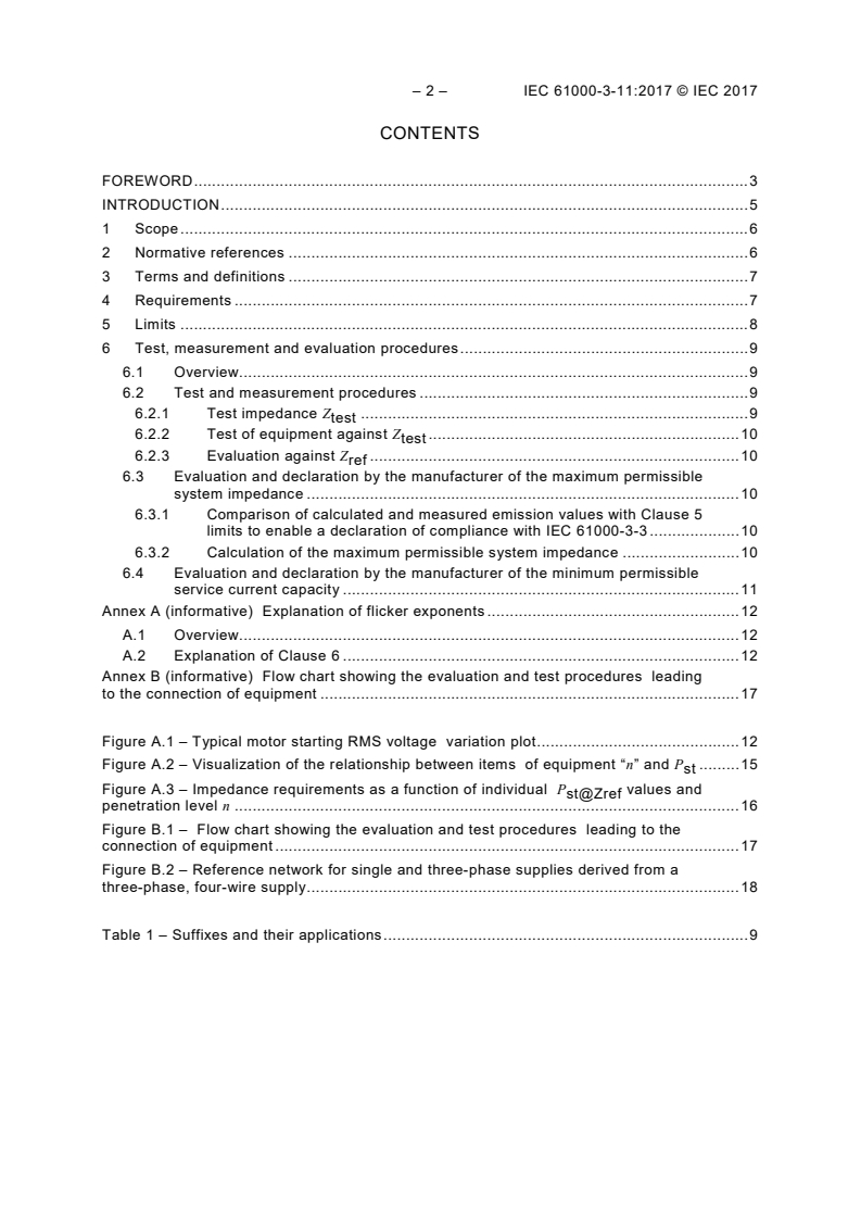 IEC 61000-3-11:2017 IEC 61000-3-11:2017 - Electromagnetic compatibility (EMC) - Part 3-11: Limits - Limitation of voltage changes, voltage fluctuations and flicker in public low-voltage supply systems - Equipment with rated current ? 75 A and subject to conditional connection
Released:4/21/2017 - Page 4 preview
