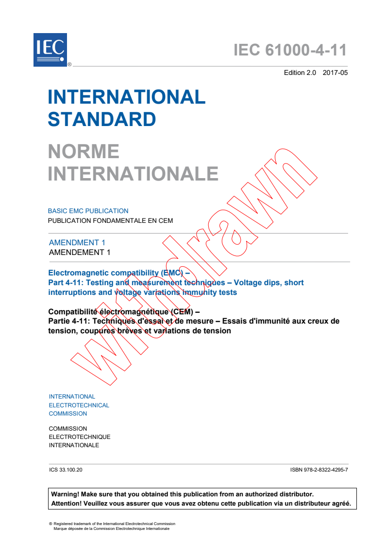 IEC 61000-4-11:2004/AMD1:2017 IEC 61000-4-11:2004/AMD1:2017 - Amendment 1 - Electromagnetic compatibility (EMC) - Part 4-11: Testing and measurement techniques - Voltage dips, short interruptions and voltage variations immunity tests
Released:5/18/2017 - Page 3 preview