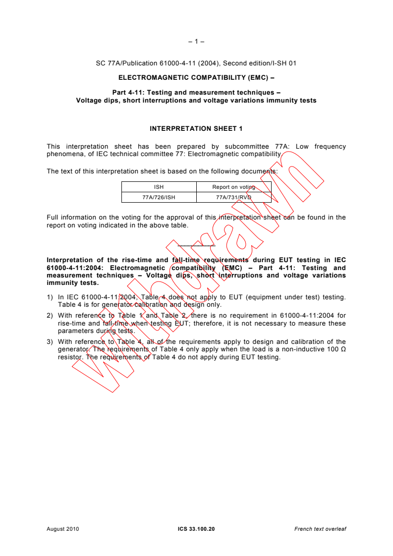 IEC 61000-4-11:2004 IEC 61000-4-11:2004 - Electromagnetic compatibility (EMC) - Part 4-11: Testing and measurement techniques - Voltage dips, short interruptions and voltage variations immunity tests
Released:3/24/2004 - Page 4 preview