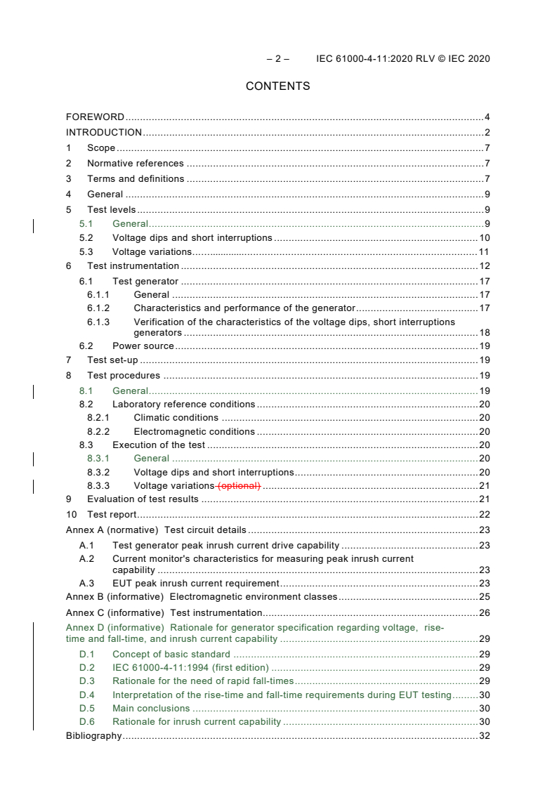 IEC 61000-4-11:2020 IEC 61000-4-11:2020 RLV - Electromagnetic compatibility (EMC) - Part 4-11: Testing and measurement techniques - Voltage dips, short interruptions and voltage variations immunity tests for equipment with input current up to 16 A per phase
Released:1/28/2020 - Page 4 preview