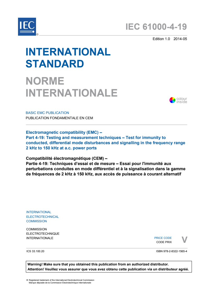 IEC 61000-4-19:2014 IEC 61000-4-19:2014 - Electromagnetic compatibility (EMC) - Part 4-19: Testing and measurement techniques - Test for immunity to conducted, differential mode disturbances and signalling in the frequency range 2 kHz to 150 kHz at a.c. power ports
Released:5/7/2014 - Page 3 preview