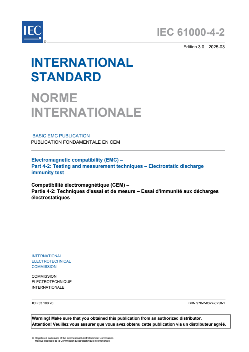IEC 61000-4-2:2025 IEC 61000-4-2:2025 - Electromagnetic compatibility (EMC) - Part 4-2: Testing and measurement techniques - Electrostatic discharge immunity test
Released:3/7/2025 - Page 3 preview