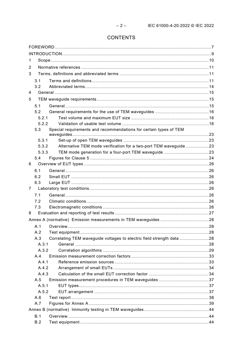 IEC 61000-4-20:2022 IEC 61000-4-20:2022 - Electromagnetic compatibility (EMC) - Part 4-20: Testing and measurement techniques - Emission and immunity testing in transverse electromagnetic (TEM) waveguides
Released:2/18/2022 - Page 4 preview