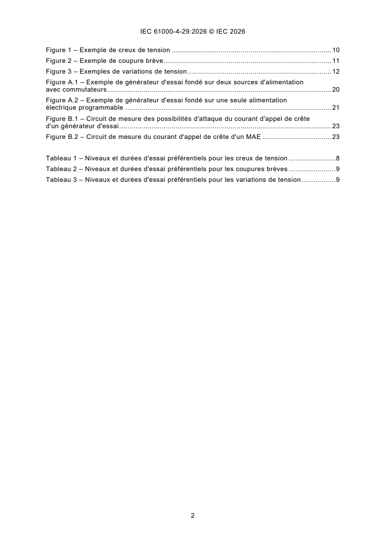 IEC 61000-4-29:2026 IEC 61000-4-29:2026 - Compatibilité électromagnétique (CEM) - Partie 4-29: Techniques d'essai et de mesure - Creux de tension, coupures brèves et variations de tension sur les accès d'alimentation d'entrée en courant continu - Page 4 preview