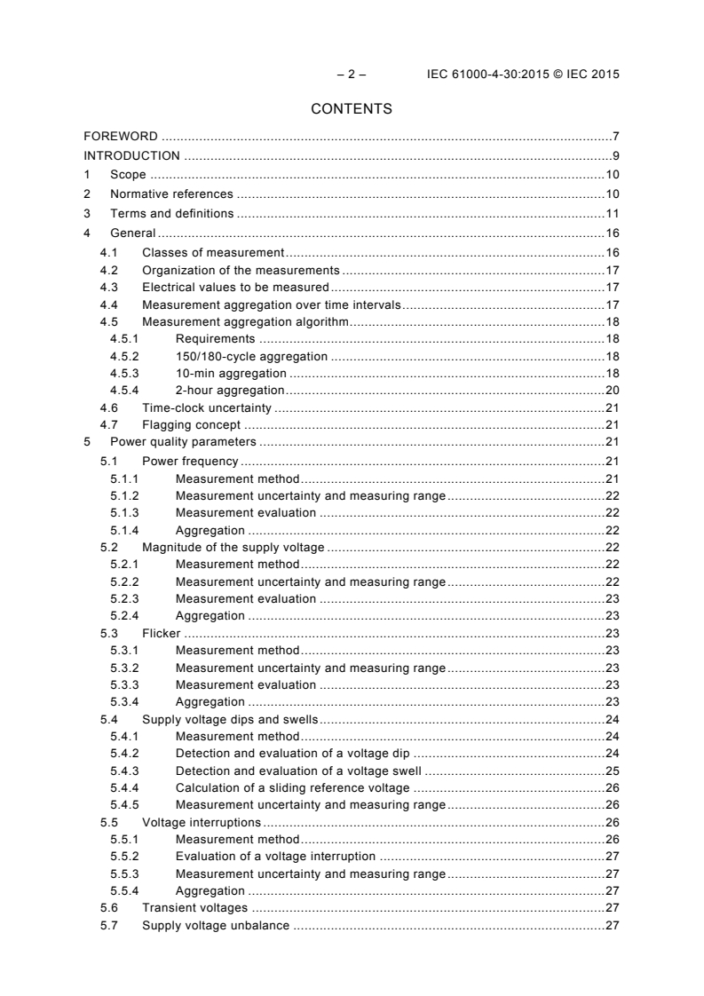 IEC 61000-4-30:2015 IEC 61000-4-30:2015 - Electromagnetic compatibility (EMC) - Part 4-30: Testing and measurement techniques - Power quality measurement methods
Released:2/20/2015 - Page 4 preview
