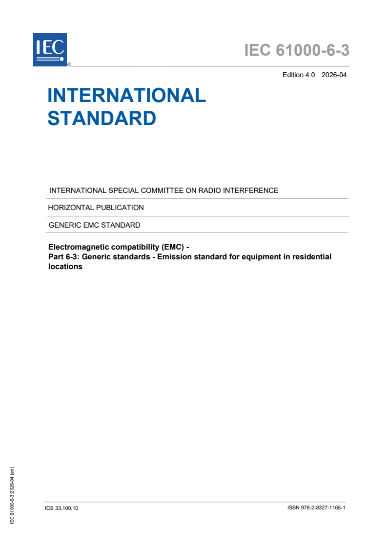 IEC 61000-6-3:2026 IEC 61000-6-3:2026 - Electromagnetic compatibility (EMC) - Part 6-3: Generic standards - Emission standard for equipment in residential locations - Page 1 preview