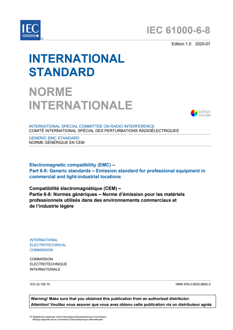 IEC 61000-6-8:2020 IEC 61000-6-8:2020 - Electromagnetic compatibility (EMC) - Part 6-8: Generic standards - Emission standard for professional equipment in commercial and light-industrial locations
Released:7/30/2020 - Page 3 preview