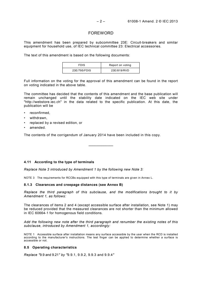 IEC 61008-1:2010/AMD2:2013 IEC 61008-1:2010/AMD2:2013 - Amendment 2 - Residual current operated circuit-breakers without integral overcurrent protection for household and similar uses (RCCBs) - Part 1: General rules
Released:9/12/2013 - Page 4 preview