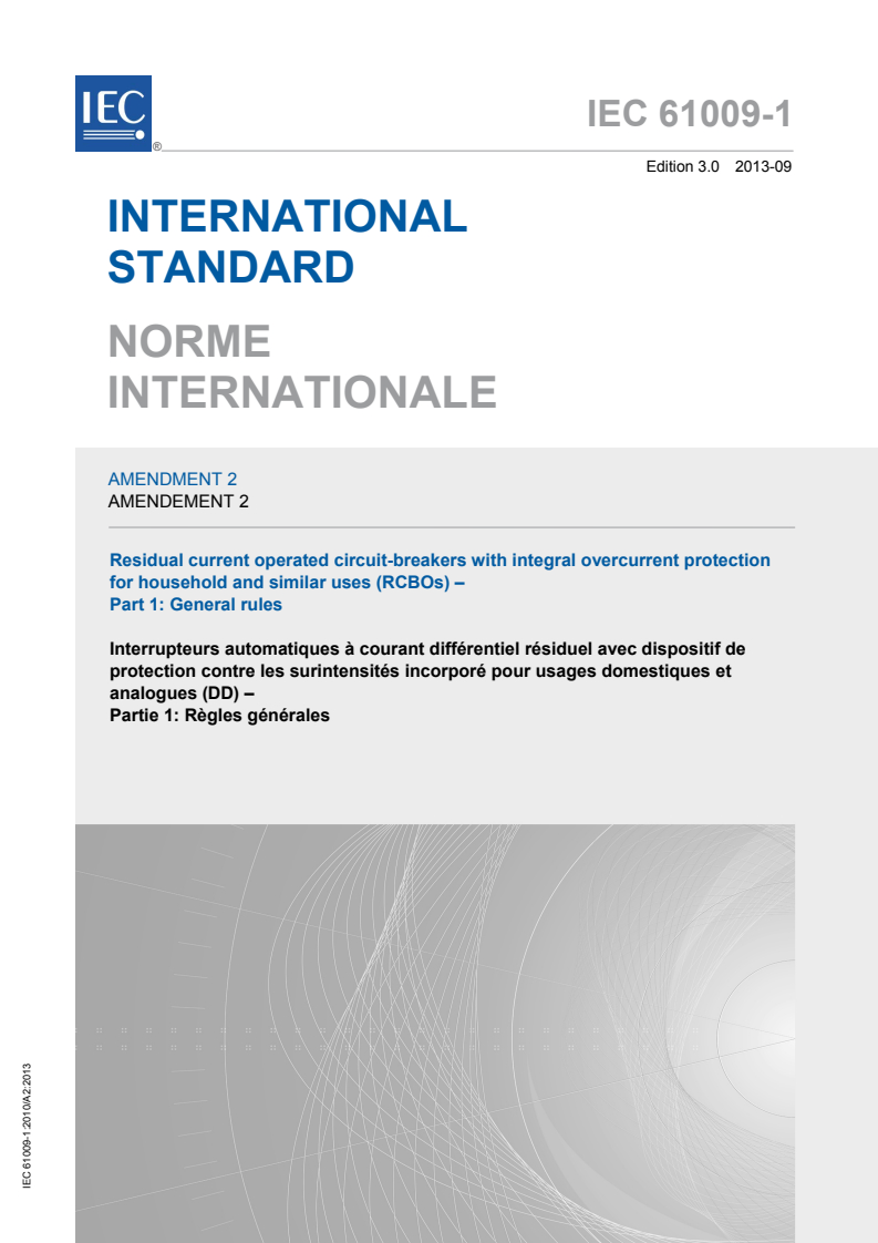 IEC 61009-1:2010/AMD2:2013 IEC 61009-1:2010/AMD2:2013 - Amendment 2 - Residual current operated circuit-breakers with integral overcurrent protection for household and similar uses (RCBOs) - Part 1: General rules
Released:9/12/2013 - Page 1 preview