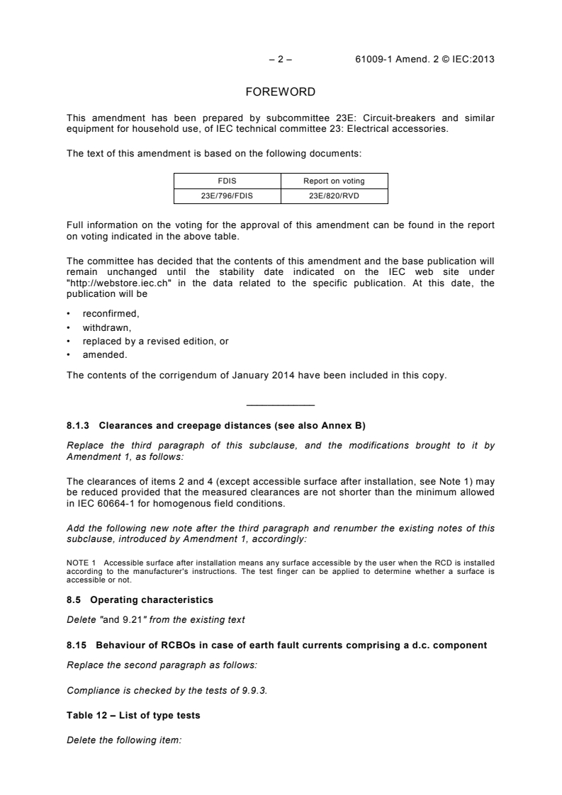 IEC 61009-1:2010/AMD2:2013 IEC 61009-1:2010/AMD2:2013 - Amendment 2 - Residual current operated circuit-breakers with integral overcurrent protection for household and similar uses (RCBOs) - Part 1: General rules
Released:9/12/2013 - Page 4 preview