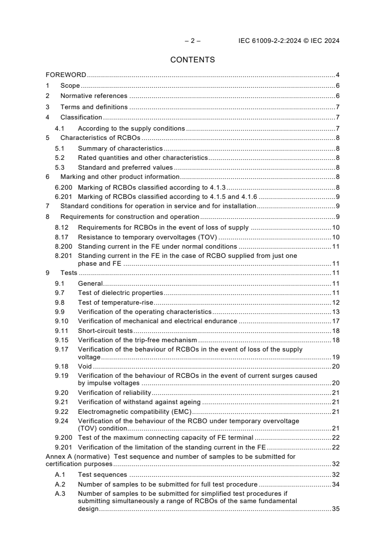 IEC 61009-2-2:2024 IEC 61009-2-2:2024 - Residual current operated circuit-breakers with integral overcurrent protection for household and similar uses (RCBOs) - Part 2-2: RCBOs according to classification 4.1.2, 4.1.3, 4.1.4, 4.1.5 and 4.1.6
Released:11/21/2024 - Page 4 preview