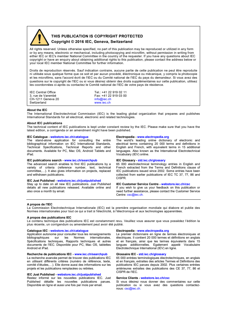 IEC 61010-1:2010/AMD1:2016 IEC 61010-1:2010/AMD1:2016 - Amendment 1 - Safety requirements for electrical equipment for measurement, control, and laboratory use - Part 1: General requirements
Released:12/16/2016 - Page 2 preview