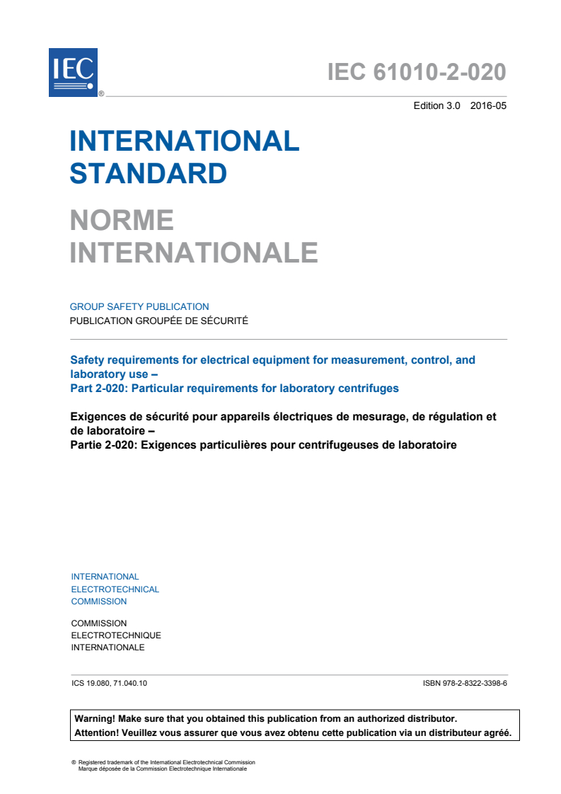 IEC 61010-2-020:2016 IEC 61010-2-020:2016 - Safety requirements for electrical equipment for measurement, control, and laboratory use - Part 2-020: Particular requirements for laboratory centrifuges
Released:5/27/2016 - Page 3 preview