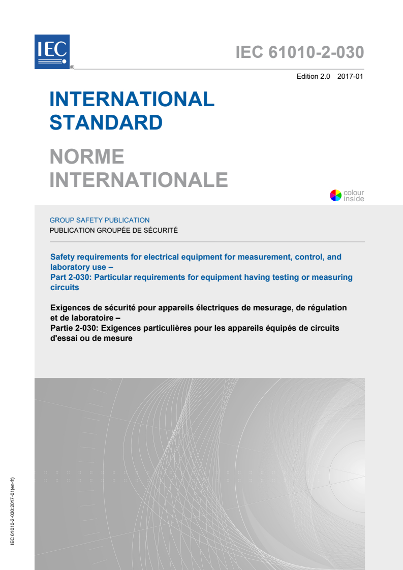IEC 61010-2-030:2017 IEC 61010-2-030:2017 - Safety requirements for electrical equipment for measurement, control, and laboratory use - Part 2-030: Particular requirements for equipment having testing or measuring circuits
Released:1/12/2017 - Page 1 preview