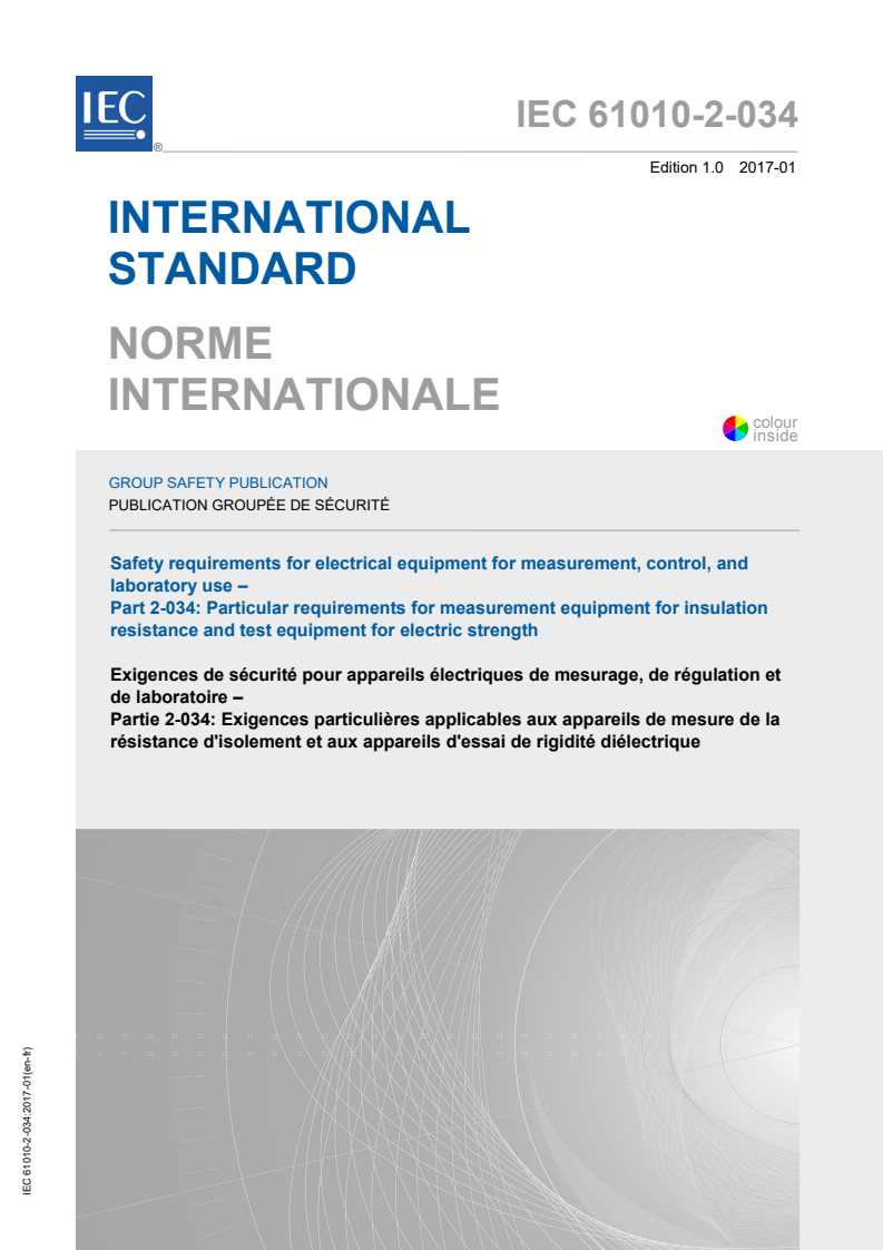 IEC 61010-2-034:2017 IEC 61010-2-034:2017 - Safety requirements for electrical equipment for measurement, control, and laboratory use - Part 2-034: Particular requirements for measurement equipment for insulation resistance and test equipment for electric strength
Released:1/10/2017 - Page 1 preview