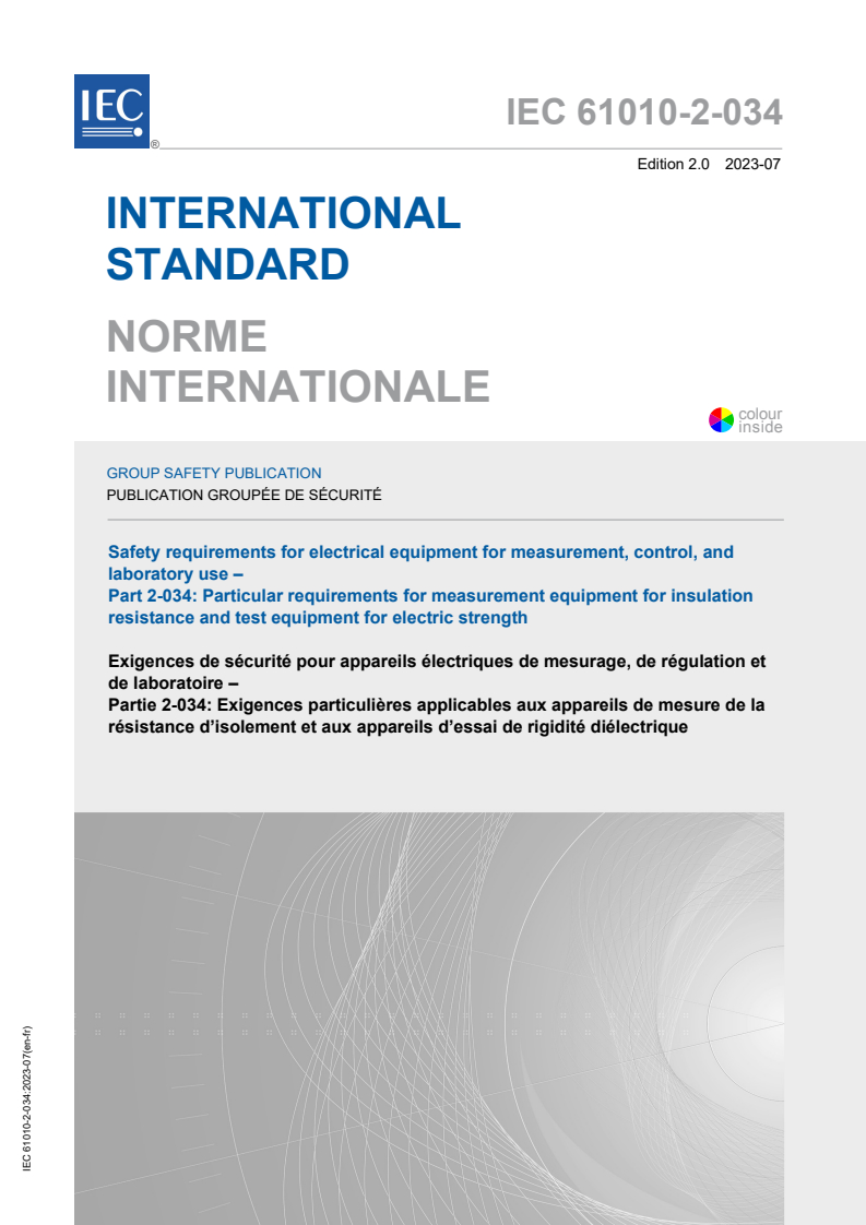 IEC 61010-2-034:2023 IEC 61010-2-034:2023 - Safety requirements for electrical equipment for measurement, control, and laboratory use - Part 2-034: Particular requirements for measurement equipment for insulation resistance and test equipment for electric strength
Released:7/17/2023 - Page 1 preview
