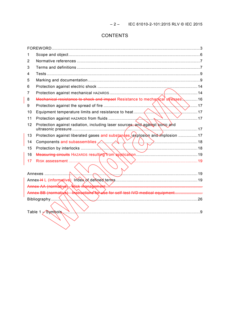 IEC 61010-2-101:2015 IEC 61010-2-101:2015 RLV - Safety requirements for electrical equipment for measurement, control and laboratory use – Part 2-101: Particular requirements for in vitro diagnostic (IVD) medical equipment
Released:1/23/2015 - Page 4 preview