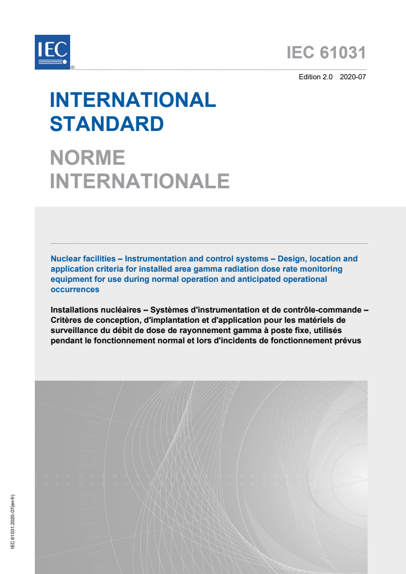 IEC 61031:2020 IEC 61031:2020 - Nuclear facilities - Instrumentation and control systems - Design, location and application criteria for installed area gamma radiation dose rate monitoring equipment for use during normal operation and anticipated operational occurrences
Released:7/28/2020 - Page 1 preview
