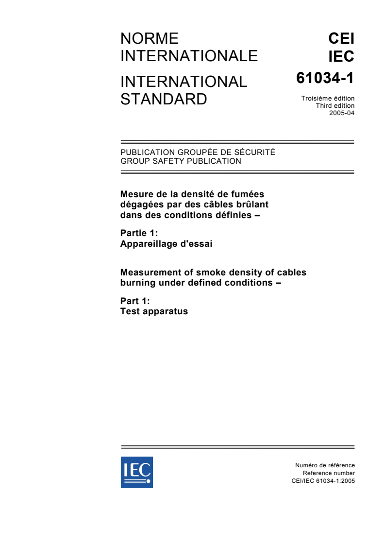 IEC 61034-1:2005 IEC 61034-1:2005 - Measurement of smoke density of cables burning under defined conditions - Part 1: Test apparatus
Released:4/20/2005 - Page 1 preview