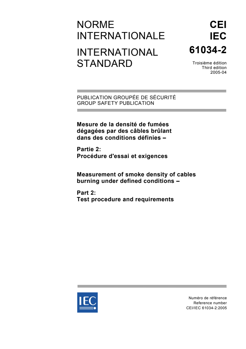 IEC 61034-2:2005 IEC 61034-2:2005 - Measurement of smoke density of cables burning under defined conditions - Part 2: Test procedure and requirements
Released:4/20/2005 - Page 1 preview