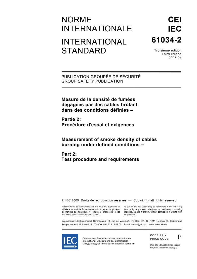 IEC 61034-2:2005 IEC 61034-2:2005 - Measurement of smoke density of cables burning under defined conditions - Part 2: Test procedure and requirements
Released:4/20/2005 - Page 3 preview