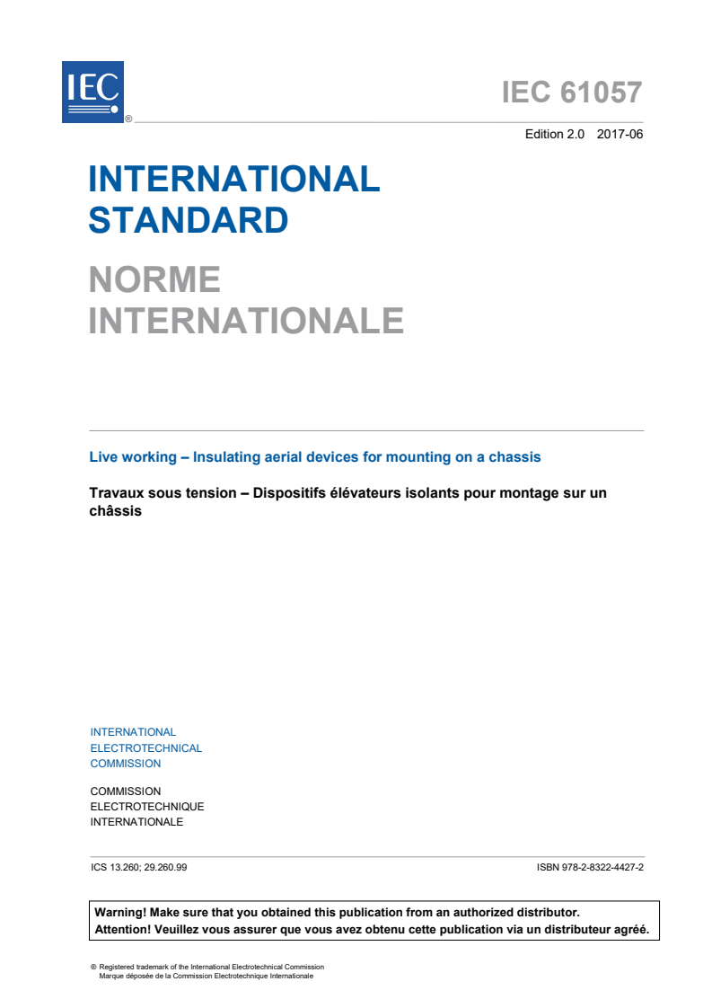 IEC 61057:2017 IEC 61057:2017 - Live working - Insulating aerial devices for mounting on a chassis
Released:6/19/2017 - Page 3 preview