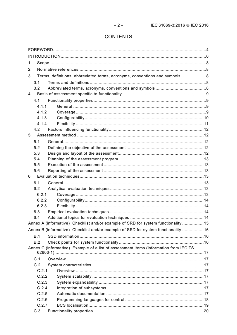 IEC 61069-3:2016 IEC 61069-3:2016 - Industrial-process measurement, control and automation - Evaluation of system properties for the purpose of system assessment - Part 3: Assessment of system functionality
Released:6/15/2016 - Page 4 preview