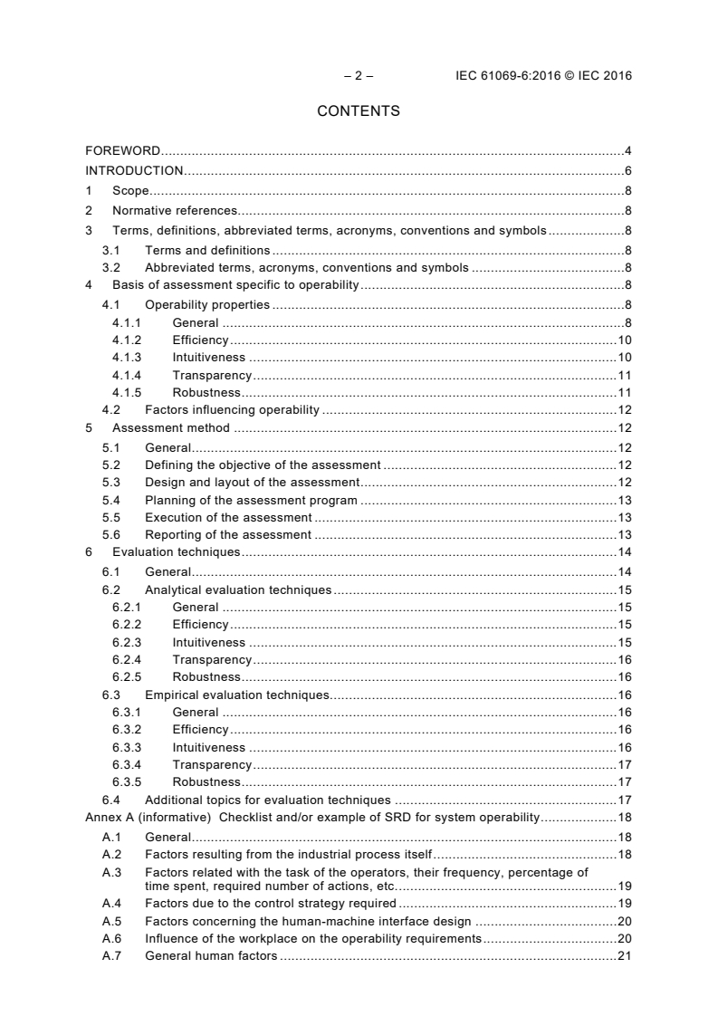 IEC 61069-6:2016 IEC 61069-6:2016 - Industrial-process measurement, control and automation - Evaluation of system properties for the purpose of system assessment - Part 6: Assessment of system operability
Released:6/15/2016 - Page 4 preview
