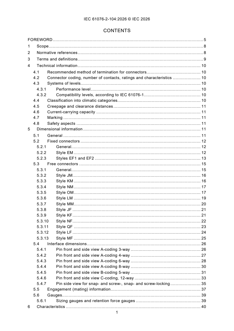 IEC 61076-2-104:2026 IEC 61076-2-104:2026 - Connectors for electrical and electronic equipment - Product requirements - Part 2-104: Circular connectors - Detail specification for circular connectors with M8 screw-locking or snap-locking/9/2026 - Page 3 preview