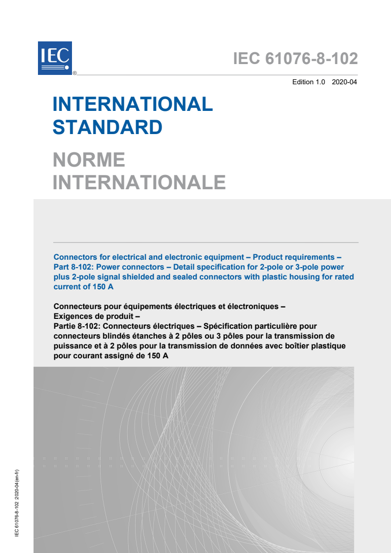 IEC 61076-8-102:2020 IEC 61076-8-102:2020 - Connectors for electrical and electronic equipment - Product requirements - Part 8-102: Power connectors - Detail specification for 2-pole or 3-pole power plus 2-pole signal shielded and sealed connectors with plastic housing for rated current of 150 A
Released:4/16/2020 - Page 1 preview