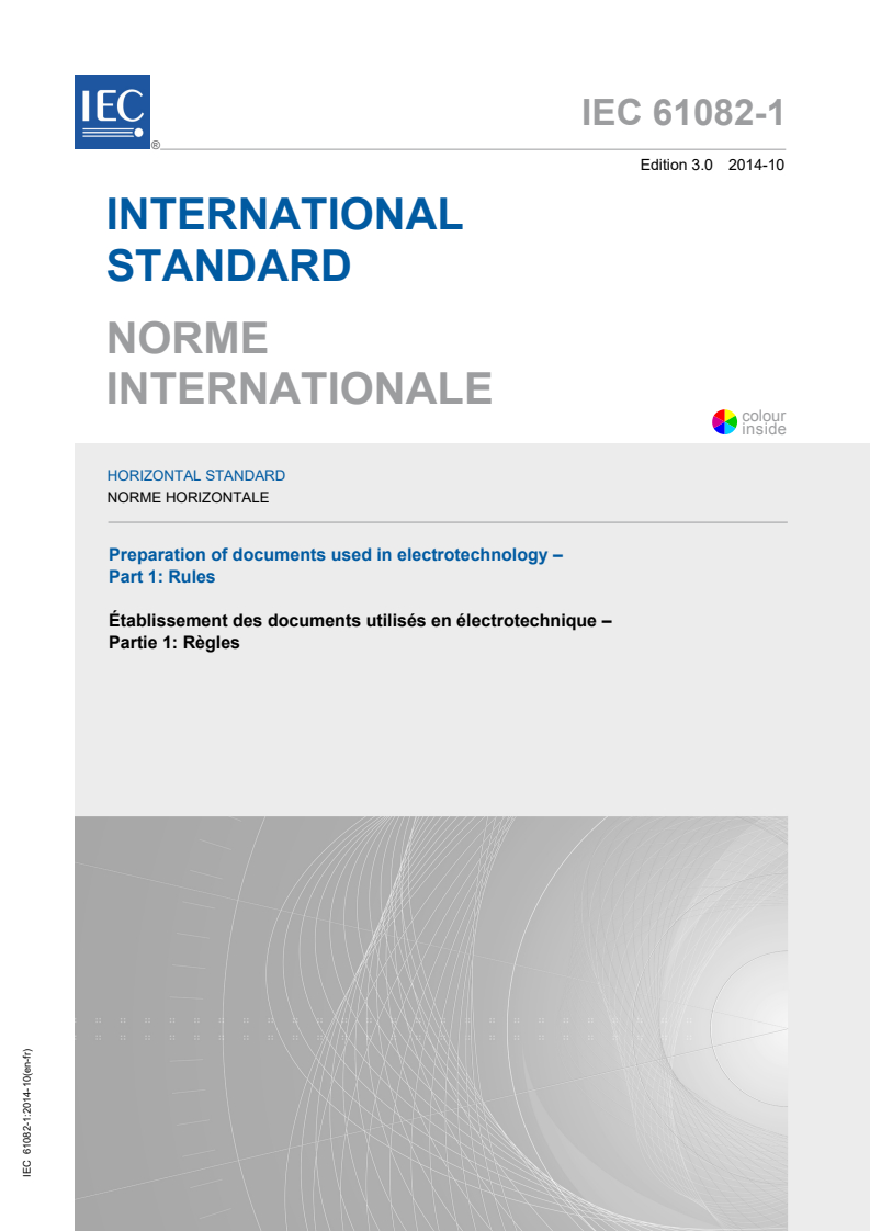 IEC 61082-1:2014 IEC 61082-1:2014 - Preparation of documents used in electrotechnology - Part 1: Rules
Released:10/28/2014 - Page 1 preview