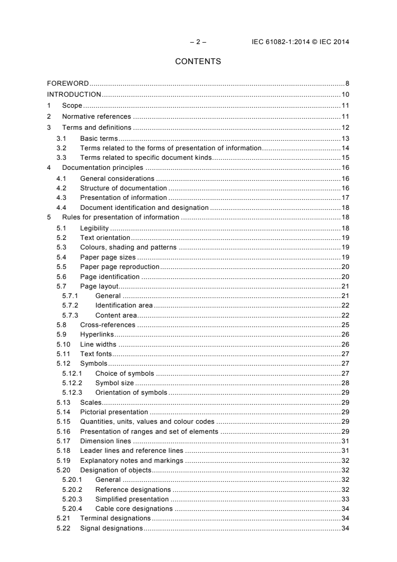 IEC 61082-1:2014 IEC 61082-1:2014 - Preparation of documents used in electrotechnology - Part 1: Rules
Released:10/28/2014 - Page 4 preview