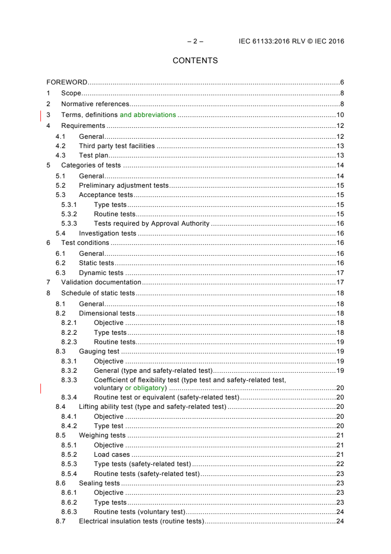 IEC 61133:2016 IEC 61133:2016 RLV - Railway applications - Rolling stock - Testing of rolling stock on completion of construction and before entry into service
Released:2/24/2016 - Page 4 preview