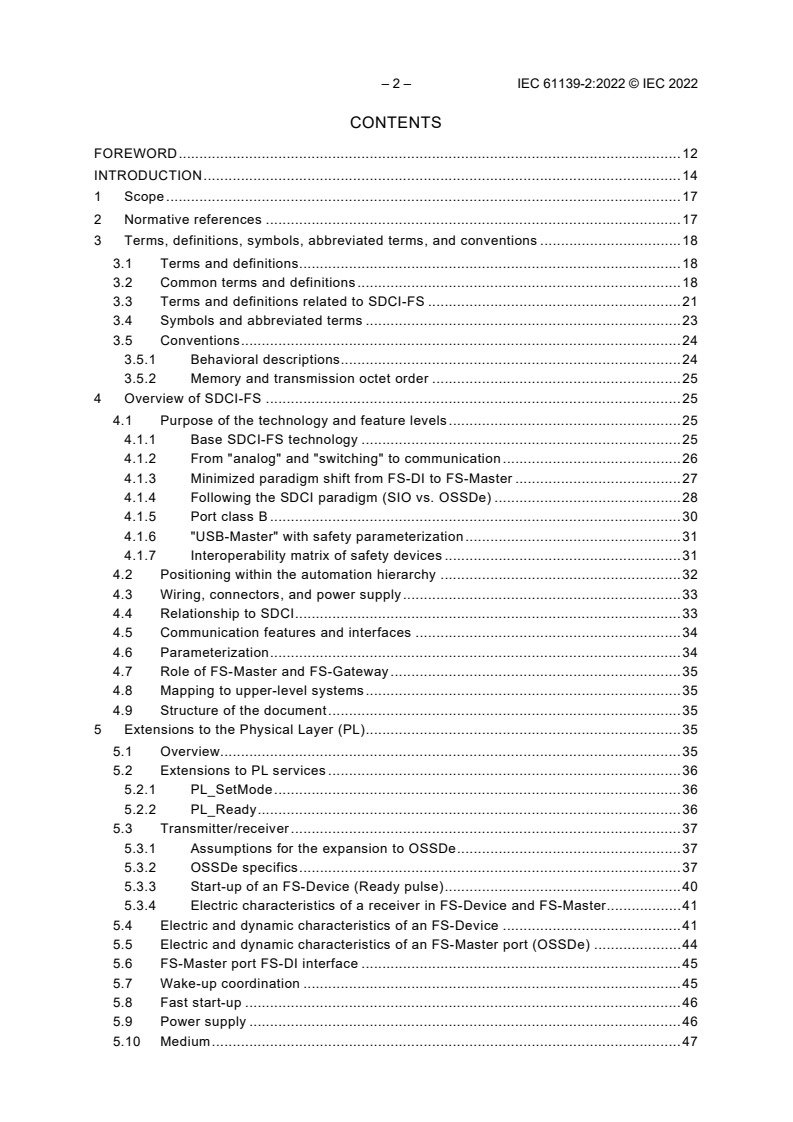 IEC 61139-2:2022 IEC 61139-2:2022 - Industrial networks - Single-drop digital communication interface - Part 2: Functional safety extensions
Released:8/19/2022 - Page 4 preview