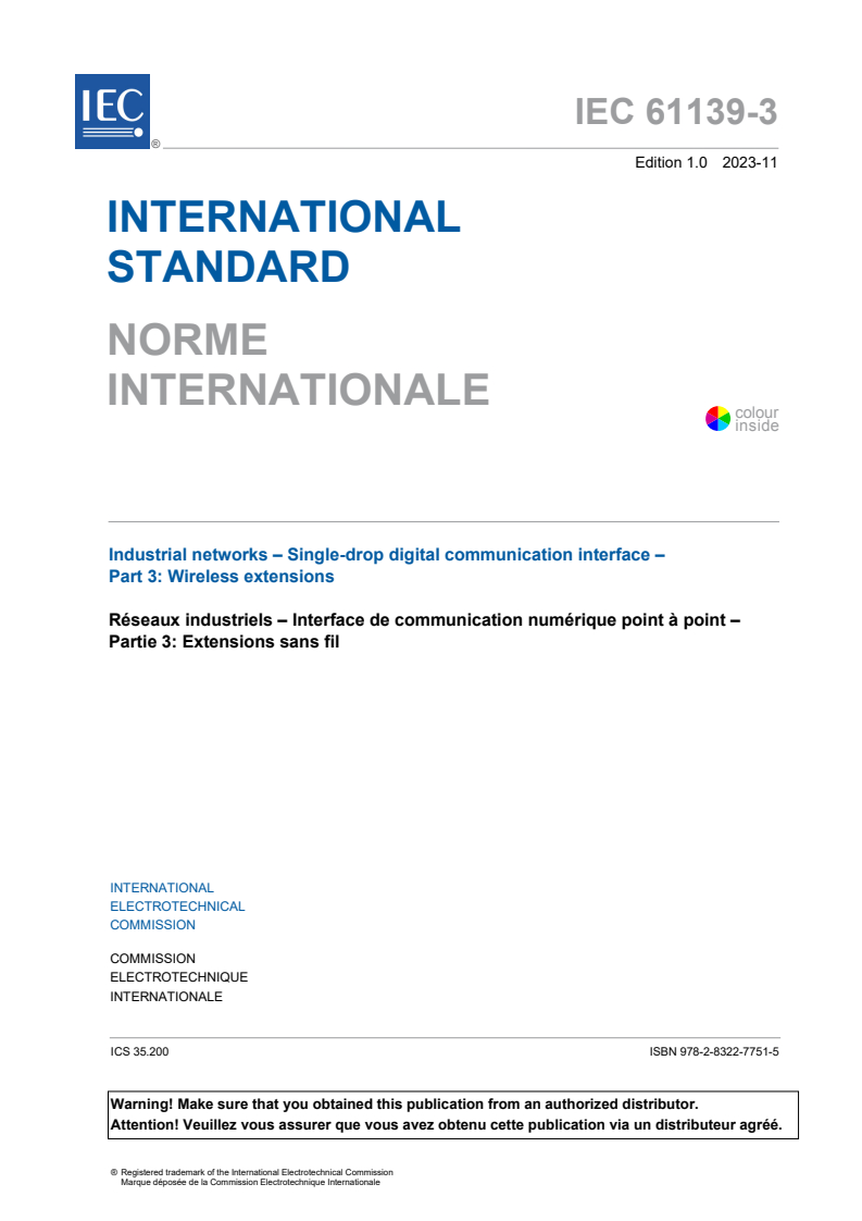 IEC 61139-3:2023 IEC 61139-3:2023 - Industrial networks - Single-drop digital communication interface - Part 3: Wireless extensions
Released:11/1/2023 - Page 3 preview