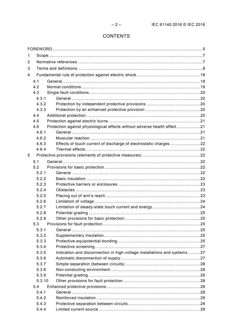 IEC 61140:2016 IEC 61140:2016 - Protection against electric shock - Common aspects for installation and equipment
Released:1/7/2016 - Page 4 preview
