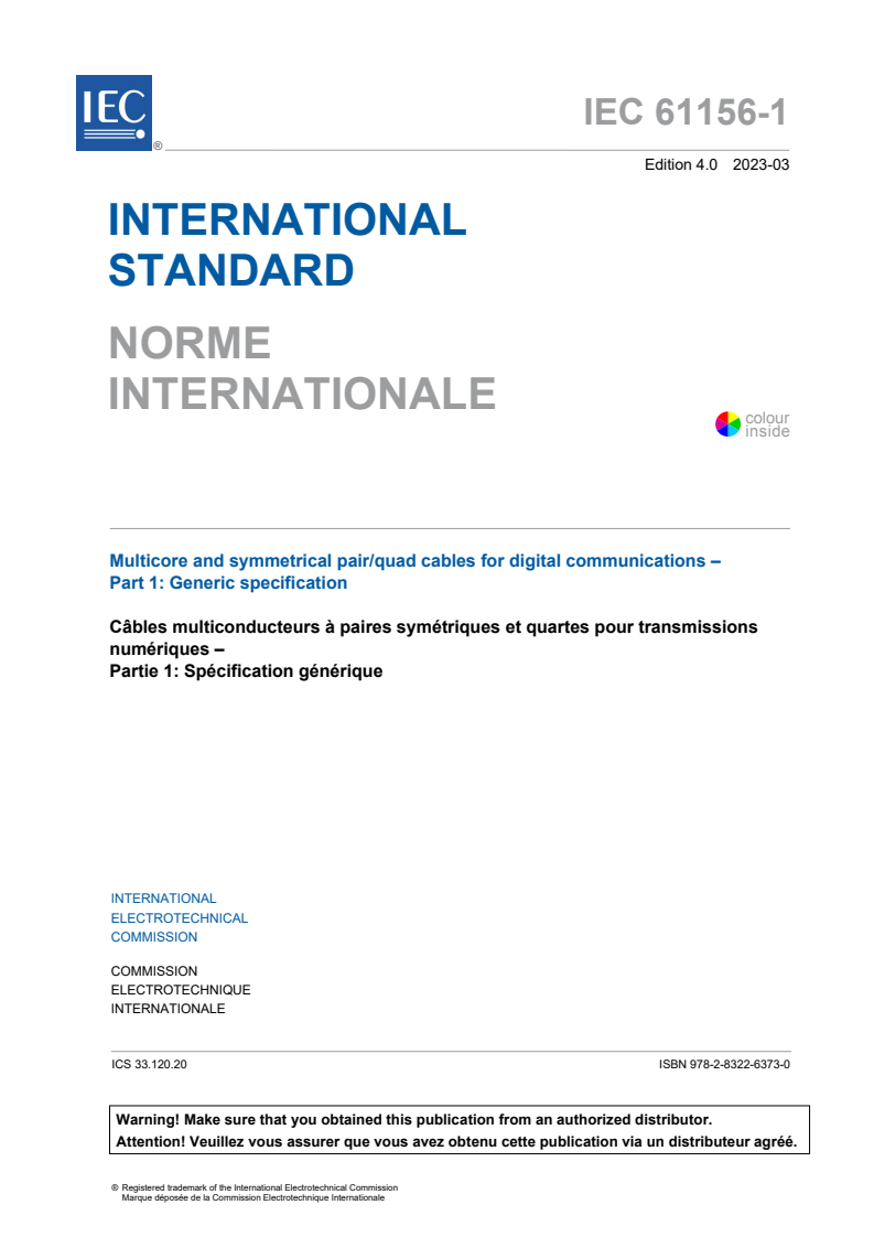 IEC 61156-1:2023 IEC 61156-1:2023 - Multicore and symmetrical pair/quad cables for digital communications - Part 1: Generic specification
Released:3/14/2023 - Page 3 preview
