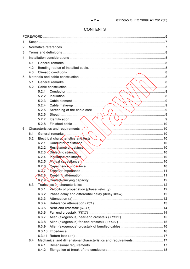 IEC 61156-5:2009 IEC 61156-5:2009+AMD1:2012 CSV - Multicore and symmetrical pair/quad cables for digital communications - Part 5: Symmetrical pair/quad cables withtransmission characteristics up to 1 000 MHz - Horizontal floorwiring - Sectional specification
Released:12/11/2012 - Page 4 preview