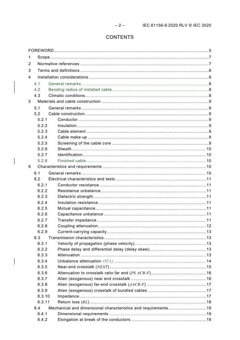 IEC 61156-6:2020 IEC 61156-6:2020 RLV - Multicore and symmetrical pair/quad cables for digital communications - Part 6: Symmetrical pair/quad cables with transmission characteristics up to 1 000 MHz - Work area wiring - Sectional specification
Released:4/3/2020 - Page 4 preview