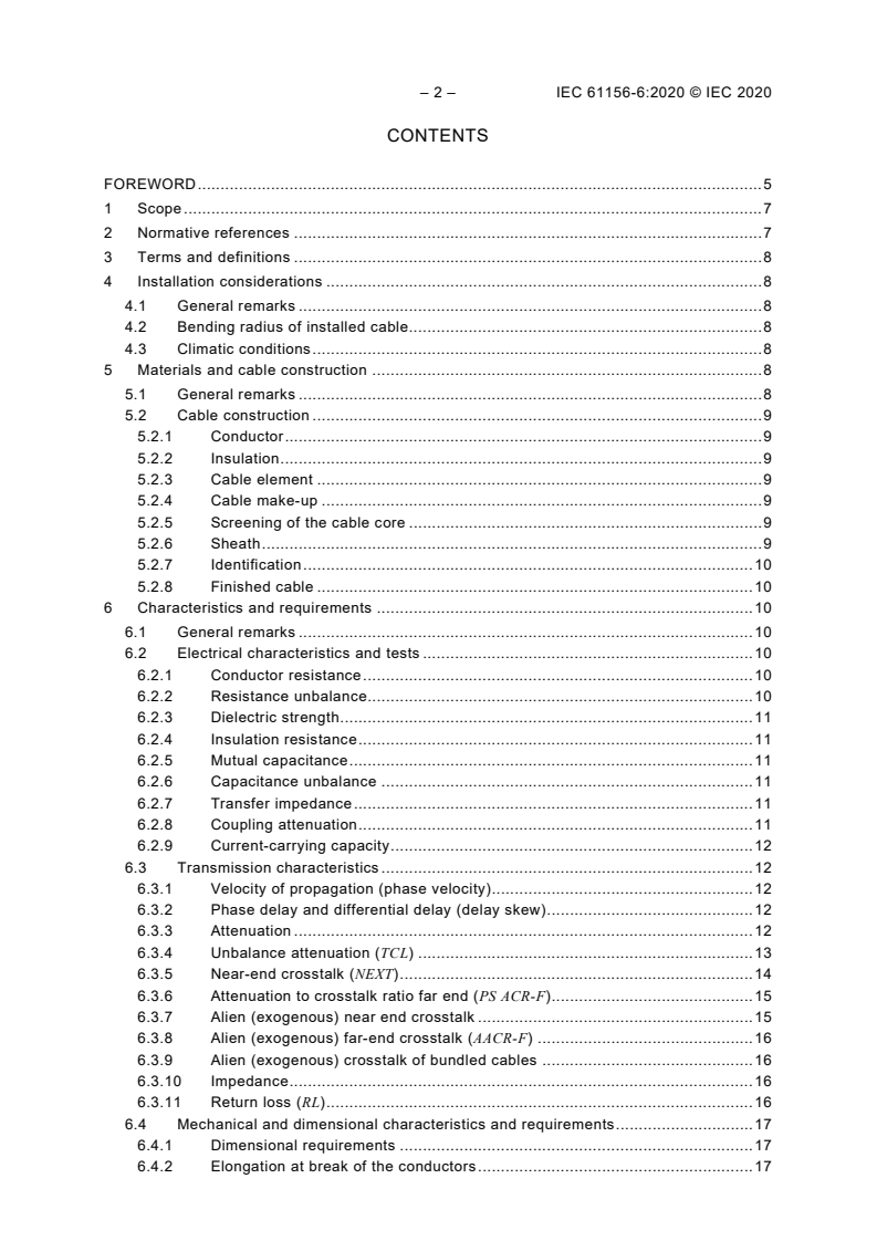 IEC 61156-6:2020 IEC 61156-6:2020 - Multicore and symmetrical pair/quad cables for digital communications - Part 6: Symmetrical pair/quad cables with transmission characteristics up to 1 000 MHz - Work area wiring - Sectional specification
Released:4/3/2020 - Page 4 preview