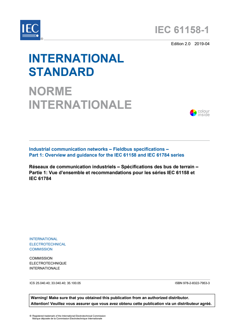 IEC 61158-1:2019 IEC 61158-1:2019 - Industrial communication networks - Fieldbus specifications - Part 1: Overview and guidance for the IEC 61158 and IEC 61784 series
Released:4/10/2019 - Page 3 preview