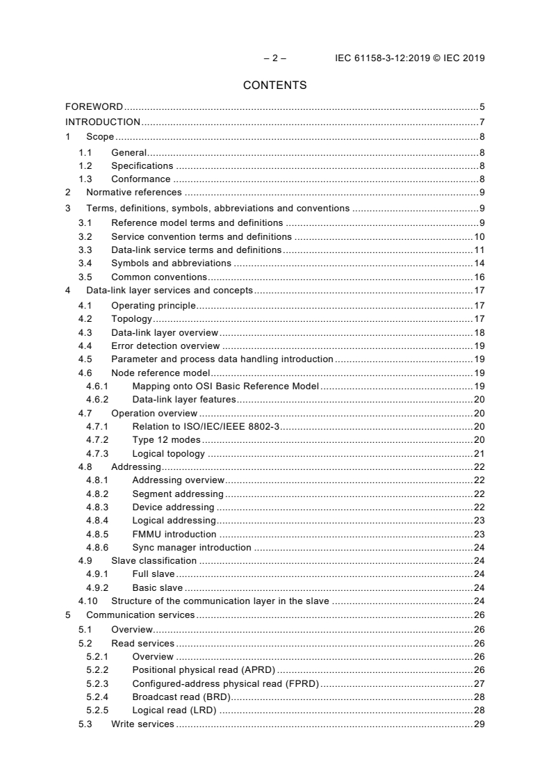 IEC 61158-3-12:2019 IEC 61158-3-12:2019 - Industrial communication networks - Fieldbus specifications - Part 3-12: Data-link layer service definition - Type 12 elements
Released:11/24/2020 - Page 4 preview