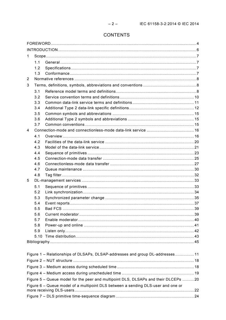 IEC 61158-3-2:2014 IEC 61158-3-2:2014 - Industrial communication networks - Fieldbus specifications - Part 3-2: Data-lonk layer service definition - Type 2 elements
Released:8/13/2014 - Page 4 preview