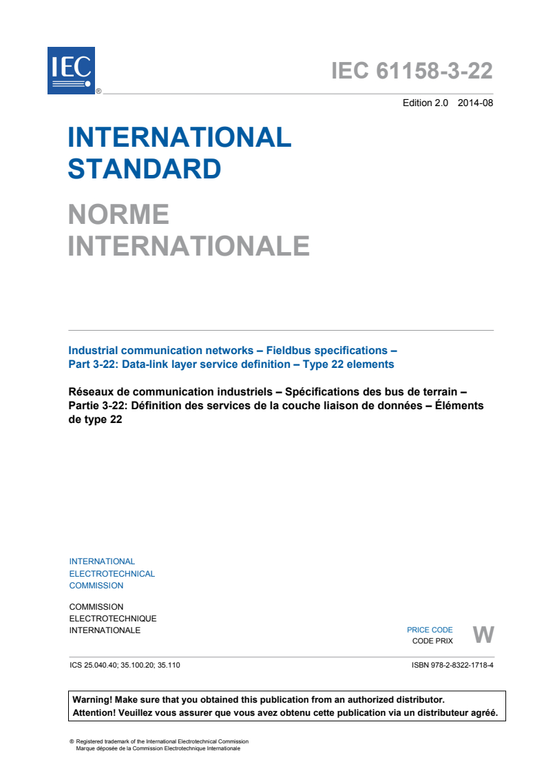 IEC 61158-3-22:2014 IEC 61158-3-22:2014 - Industrial communication networks - Fieldbus specifications - Part 3-22: Data-link layer service definition - Type 22 elements
Released:8/13/2014 - Page 3 preview
