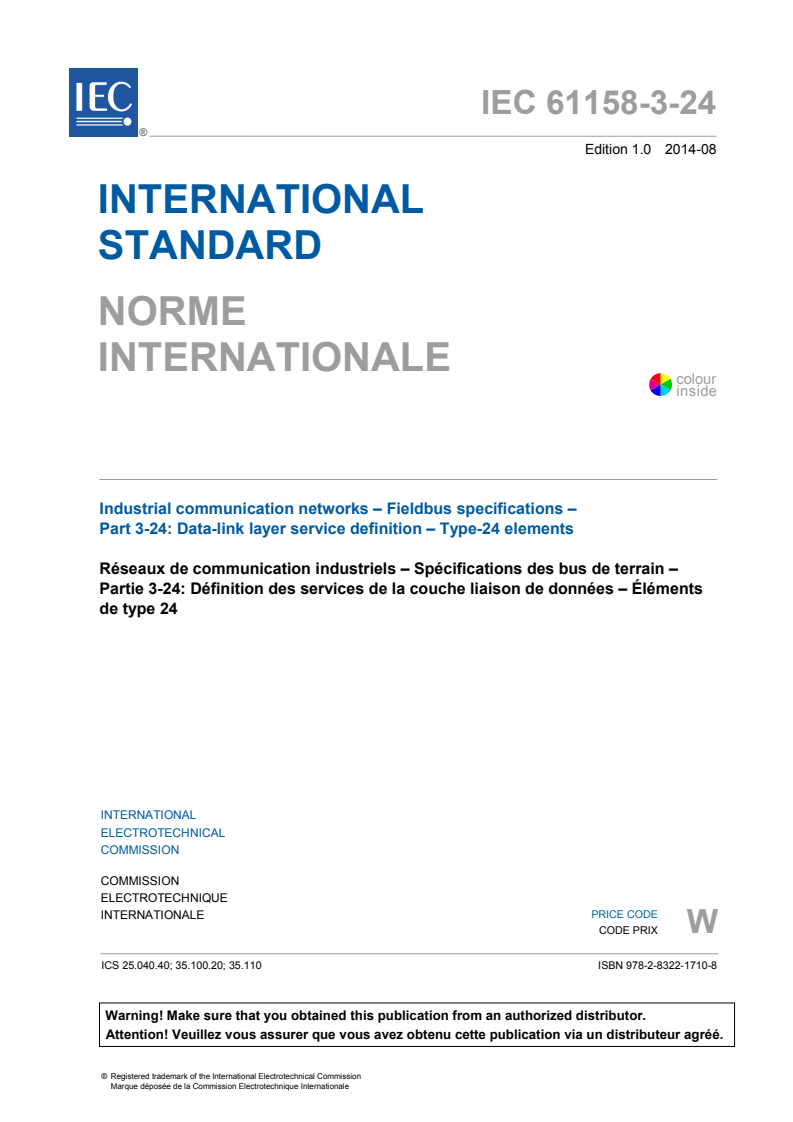 IEC 61158-3-24:2014 IEC 61158-3-24:2014 - Industrial communication networks - Fieldbus specifications - Part 3-24: Data-link layer service definition - Type 24 elements
Released:8/13/2014 - Page 3 preview