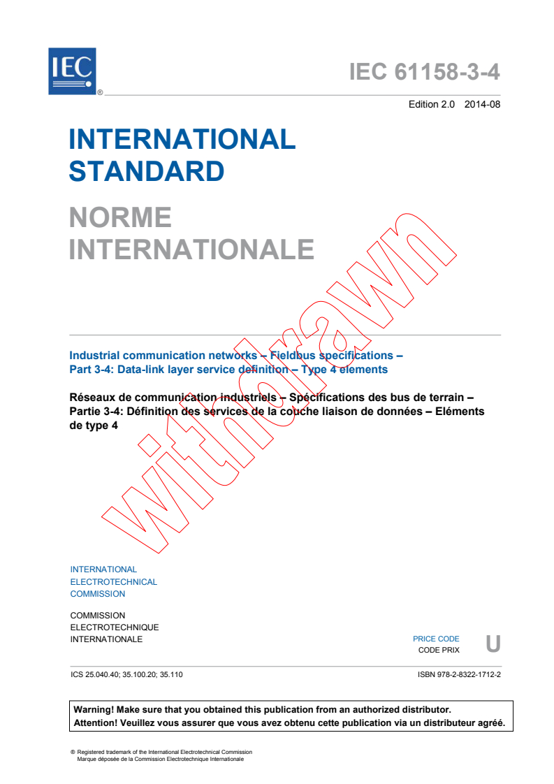 IEC 61158-3-4:2014 IEC 61158-3-4:2014 - Industrial communication networks - Fieldbus specifications - Part 3-4: Data-link layer service definition - Type 4 elements
Released:8/13/2014 - Page 3 preview