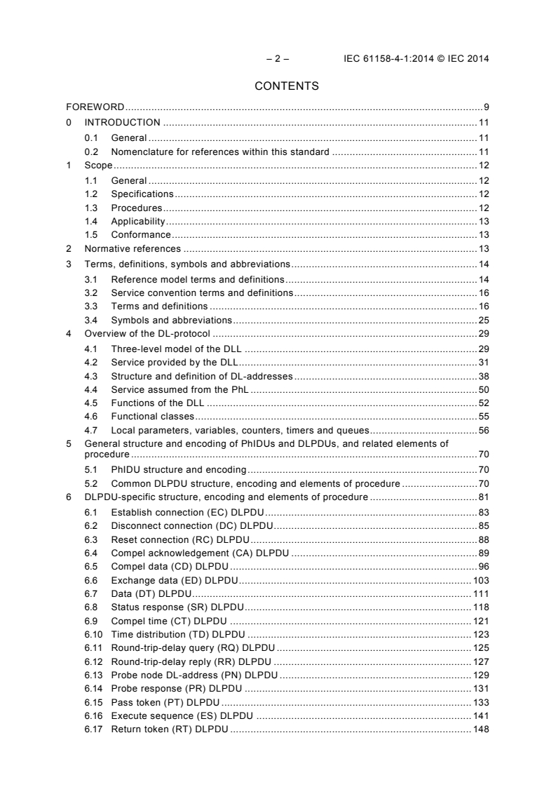 IEC 61158-4-1:2014 IEC 61158-4-1:2014 - Industrial communication networks - Fieldbus specifications - Part 4-1: Data-link layer protocol specification - Type 1 elements
Released:8/15/2014 - Page 4 preview