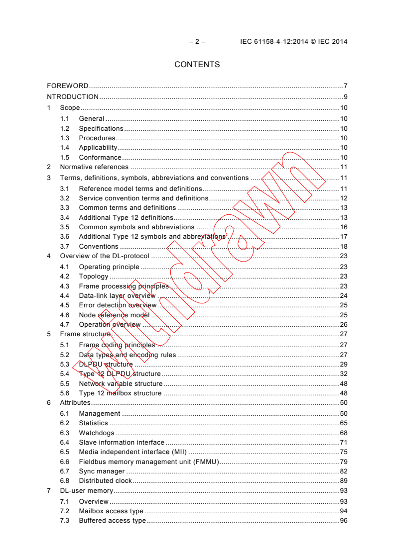 IEC 61158-4-12:2014 IEC 61158-4-12:2014 - Industrial communication networks - Fieldbus specifications - Part 4-12: Data-link layer protocol specification - Type 12 elements
Released:8/15/2014 - Page 4 preview
